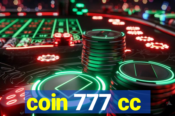 coin 777 cc